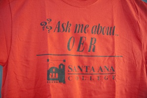 SAC OER Summit Tshirt Ask Me About OER Santa Ana College